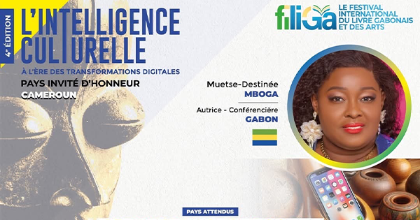 GABON CULTURE / FILIGA 2025 : L’intelligence culturelle au cœur de la 4e édition ! GABON CULTURE / FILIGA 2025 : L’intelligence culturelle au cœur de la 4e édition !